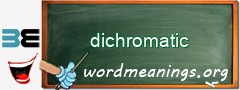 WordMeaning blackboard for dichromatic